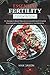 Algopix Similar Product 2 - ESSENTIAL FERTILITY COOKBOOK 70