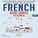 Algopix Similar Product 6 - French Short Stories for Beginners 10