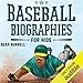 Algopix Similar Product 7 - Baseball Biographies for Kids The