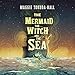 Algopix Similar Product 6 - The Mermaid, the Witch, and the Sea
