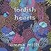 Algopix Similar Product 6 - Foolish Hearts