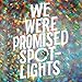 Algopix Similar Product 11 - We Were Promised Spotlights