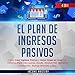 Algopix Similar Product 1 - El Plan De Ingresivos Pasivos The