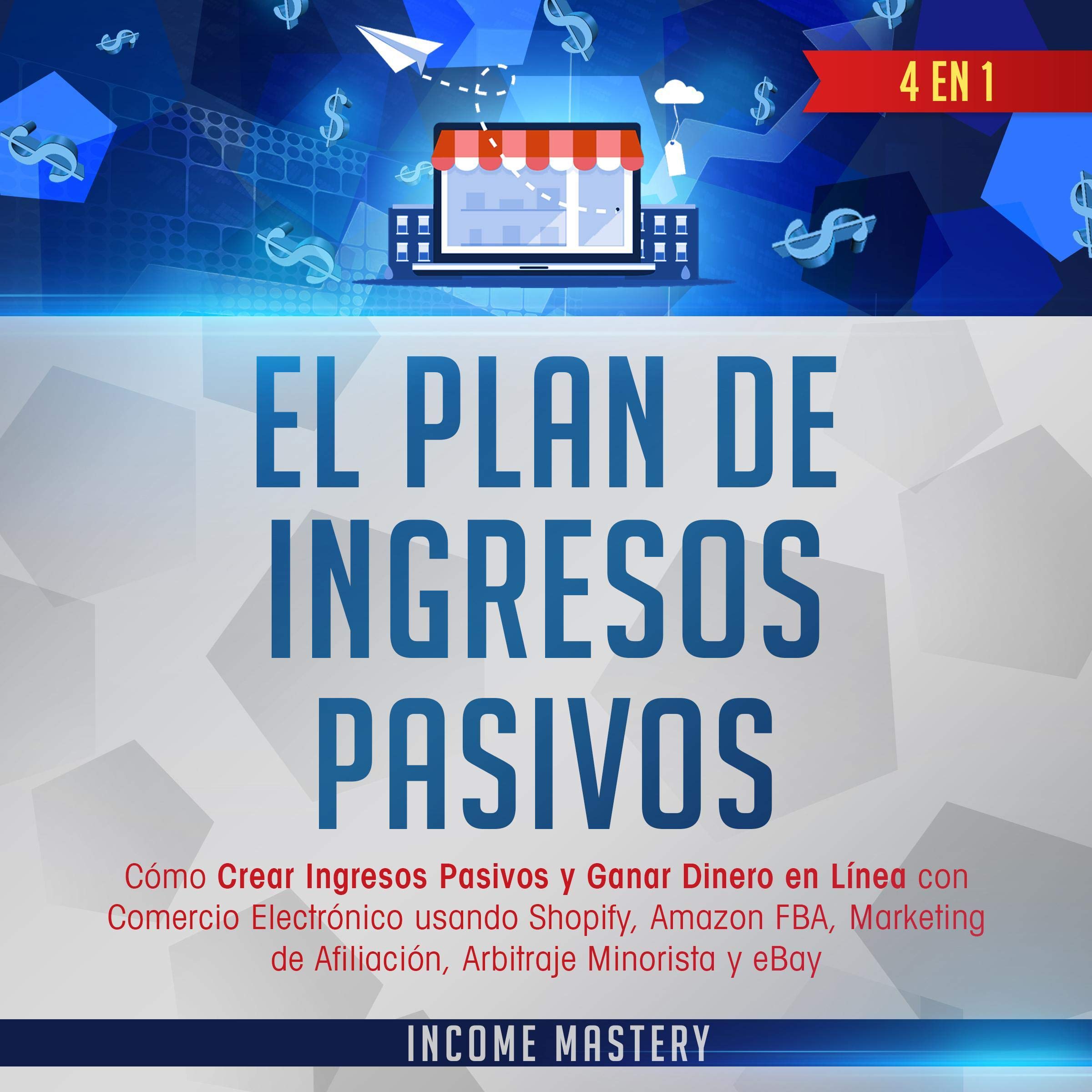 Algopix Similar Product 6 - El Plan De Ingresivos Pasivos The