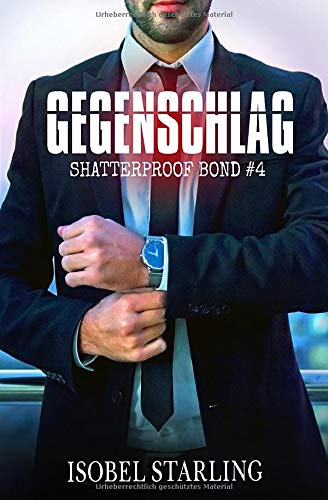 Algopix Similar Product 14 - Gegenschlag Shatterproof Bond German