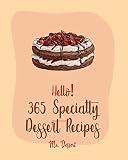 Algopix Similar Product 8 - Hello 365 Specialty Dessert Recipes