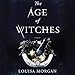 Algopix Similar Product 1 - The Age of Witches: A Novel