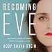 Algopix Similar Product 13 - Becoming Eve My Journey from