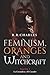 Algopix Similar Product 9 - Feminism Oranges and Witchcraft La