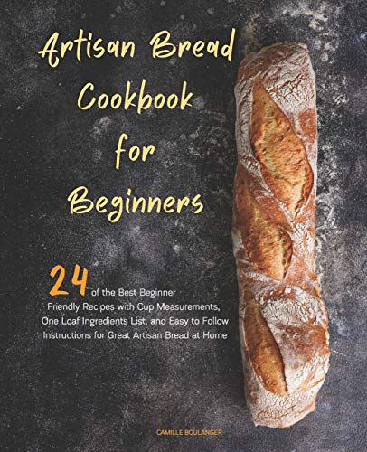Algopix Similar Product 1 - Artisan Bread Cookbook for Beginners