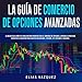 Algopix Similar Product 19 - La Gua de Comercio de Opciones