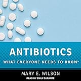 Algopix Similar Product 16 - Antibiotics: What Everyone Needs to Know