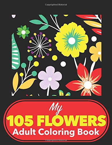 Algopix Similar Product 3 - My 105 Flower Adult Coloring Book