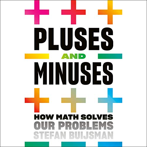 Algopix Similar Product 16 - Pluses and Minuses How Math Solves Our