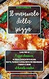 Algopix Similar Product 7 - Il manuale della pizza Come fare la