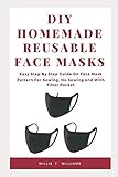 Algopix Similar Product 12 - DIY Homemade Reusable Face Masks Easy