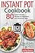 Algopix Similar Product 16 - Instant Pot Cookbook 80 Quick Everyday