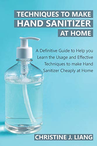 Algopix Similar Product 3 - Techniques to Make Hand Sanitizer at