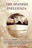 Algopix Similar Product 1 - THE SPANISH INFLUENZA THE DEADLIEST