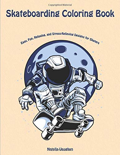 Algopix Similar Product 6 - Skateboarding Coloring Book Easy Fun