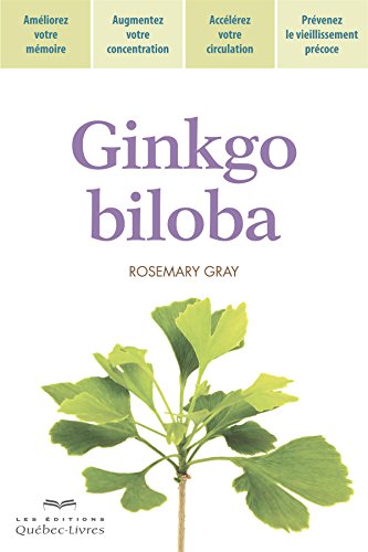 Algopix Similar Product 13 - Ginkgo biloba (French Edition)