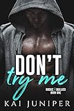 Algopix Similar Product 7 - Dont Try Me A High School Bully