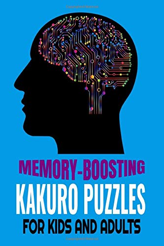 Algopix Similar Product 14 - MEMORYBOOSTING KAKURO PUZZLES FOR KIDS