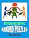 Algopix Similar Product 19 - STRESSBURSTING KAKURO PUZZLES FOR