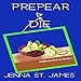 Algopix Similar Product 17 - Prepear to Die A Sullivan Sisters