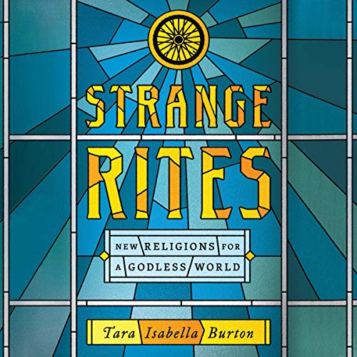 Algopix Similar Product 10 - Strange Rites New Religions for a