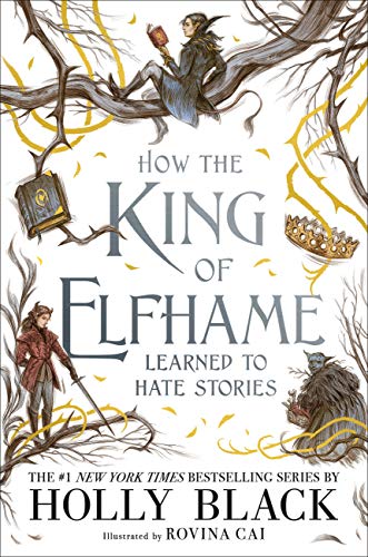 Algopix Similar Product 3 - How the King of Elfhame Learned to Hate