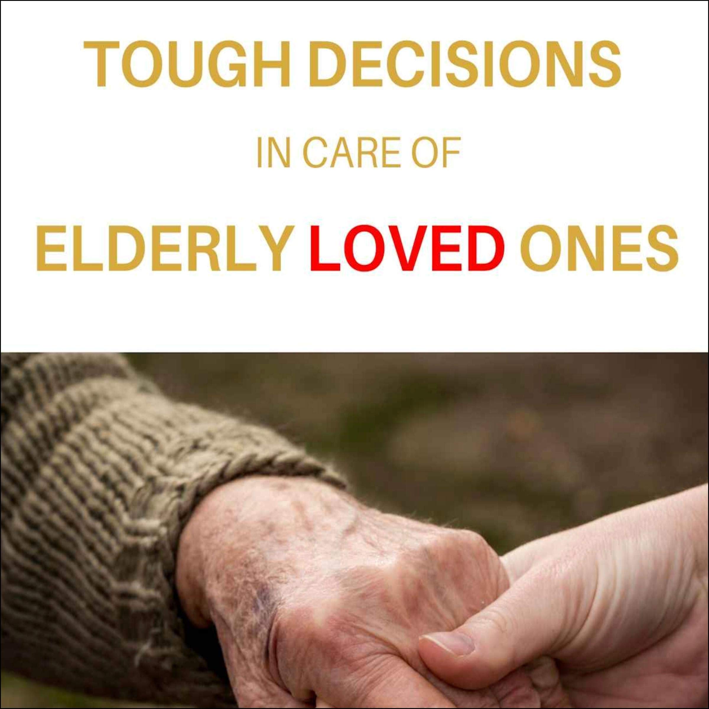 Algopix Similar Product 19 - Tough Decisions in Care of Elderly