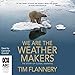 Algopix Similar Product 8 - We Are the Weather Makers The Story of