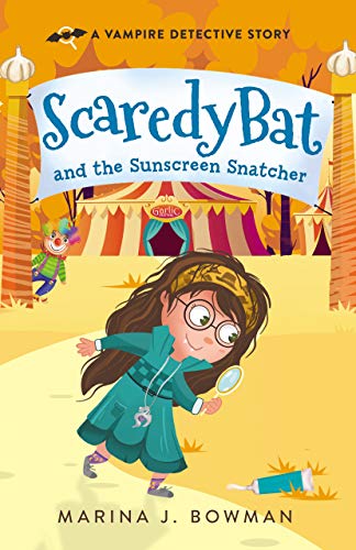 Algopix Similar Product 6 - Scaredy Bat and the Sunscreen Snatcher