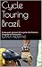 Algopix Similar Product 8 - Cycle Touring Brazil A twopart