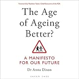 Algopix Similar Product 15 - The Age of Ageing Better A Manifesto