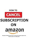 Algopix Similar Product 4 - How To Cancel A Subscription On Amazon