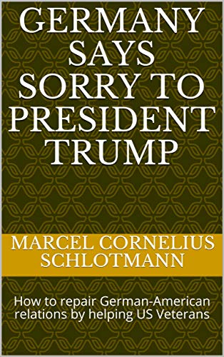 Algopix Similar Product 12 - Germany says SORRY to President Trump
