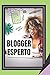 Algopix Similar Product 11 - BLOGGER ESPERTO La potente guida del