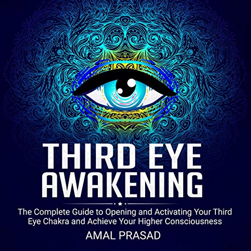 Algopix Similar Product 2 - Third Eye Awakening The Complete Guide