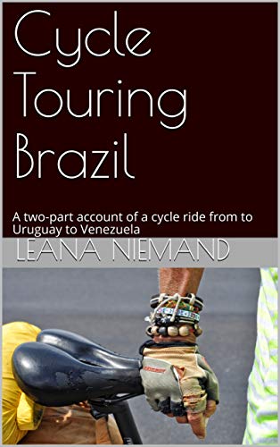 Algopix Similar Product 17 - Cycle Touring Brazil  A twopart
