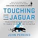 Algopix Similar Product 12 - Touching the Jaguar Transforming Fear