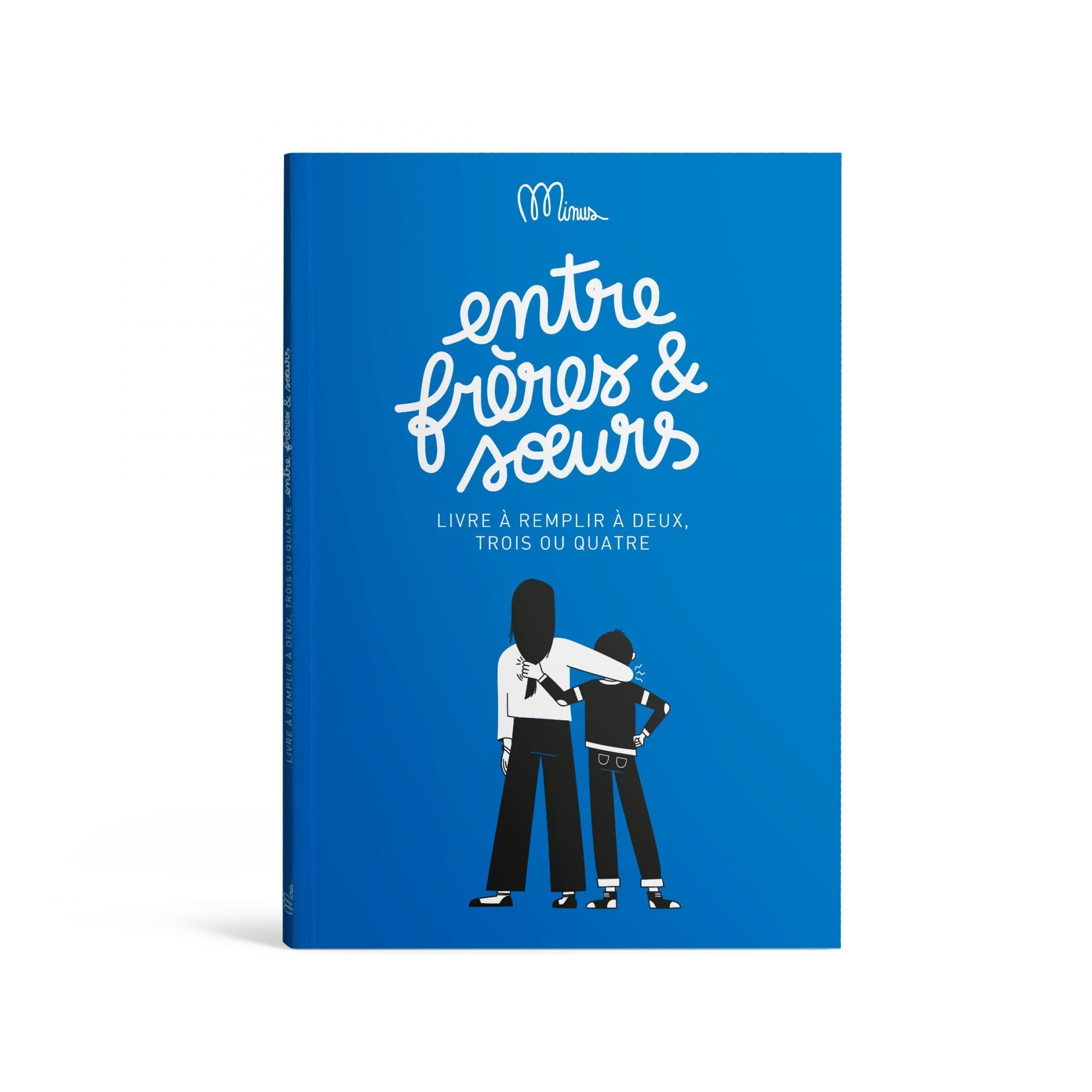 Algopix Similar Product 16 - Entre frres et soeurs Le livre qui