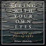 Algopix Similar Product 7 - Seeing with Your Own Eyes The Zen of