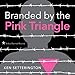 Algopix Similar Product 20 - Branded by the Pink Triangle