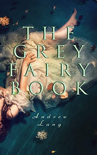 Algopix Similar Product 19 - The Grey Fairy Book 35 Traditional