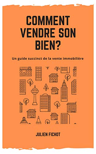Algopix Similar Product 13 - Comment vendre son bien  Un guide
