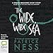 Algopix Similar Product 9 - The Wide, Wide Sea: Chaos Walking