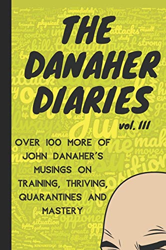 Algopix Similar Product 16 - The Danaher Diaries Volume 3 Over 100