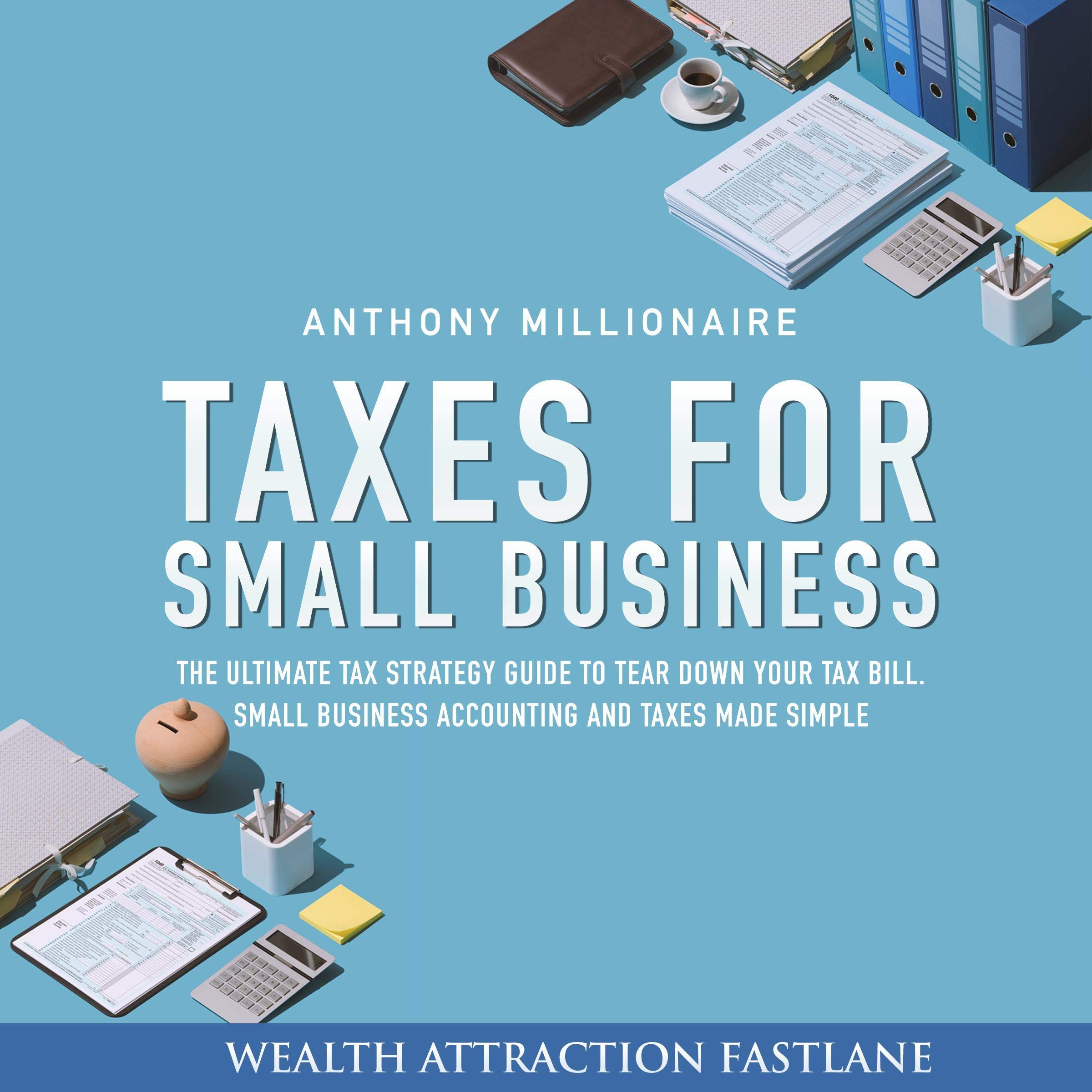 Algopix Similar Product 17 - Taxes for Small Business The Ultimate